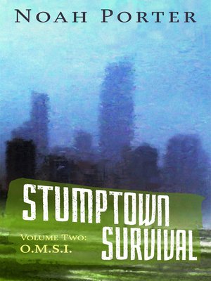 cover image of Stumptown Survival (Volume 2--O.M.S.I.)